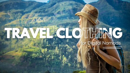 Travel and Clothing: Pack Smart and Dress Well